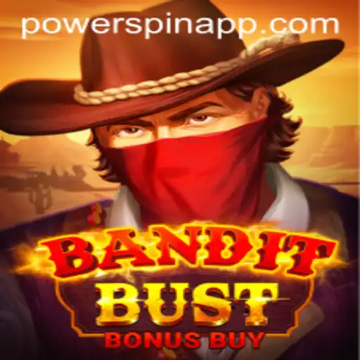 Exploring the Thrills of BanditBustBonusBuy: Powerspin Feature and Game Overview