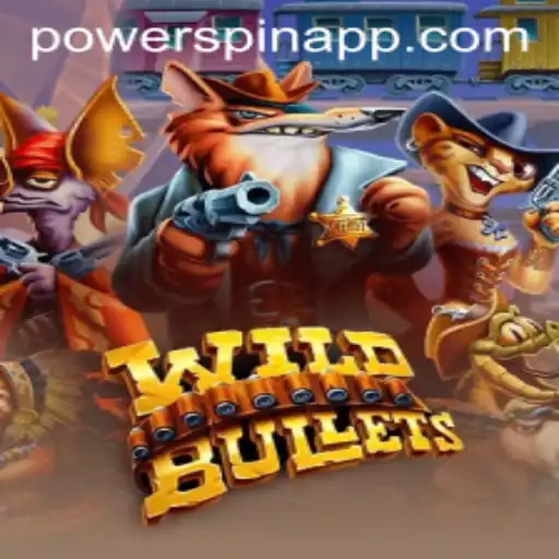 Discover the Exciting World of WildBullets and the Thrilling Powerspin
