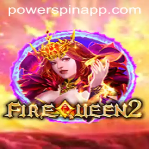 Exploring FireQueen2: A Thrilling Adventure in the Realm of Powerspin