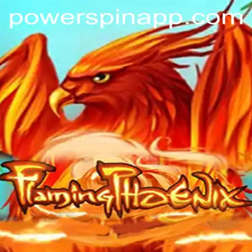 FlamingPhoenix: Revolutionizing Gaming with Powerspin