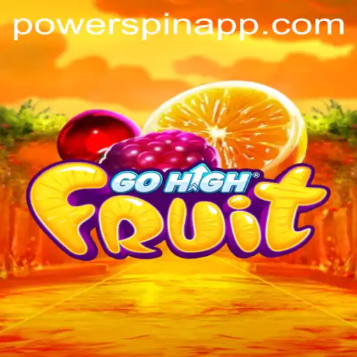 GoHighFruit: Unveiling the Exciting World of Powerspin