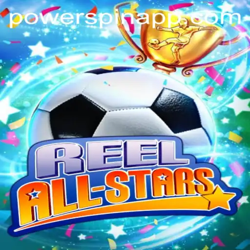 ReelAllStars: Unleashing the PowerSpin in the World of Gaming